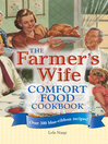 The Farmer's Wife Comfort Food Cookbook (eBook): Over 300 blue-ribbon recipes!